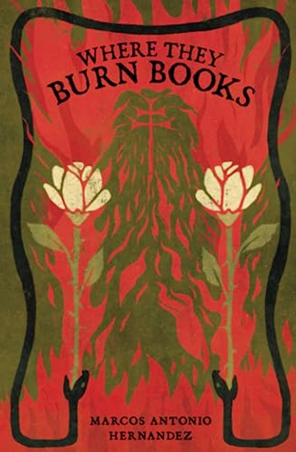 Where They Burn Books By Marcos Antonio Hernandez - Paperback