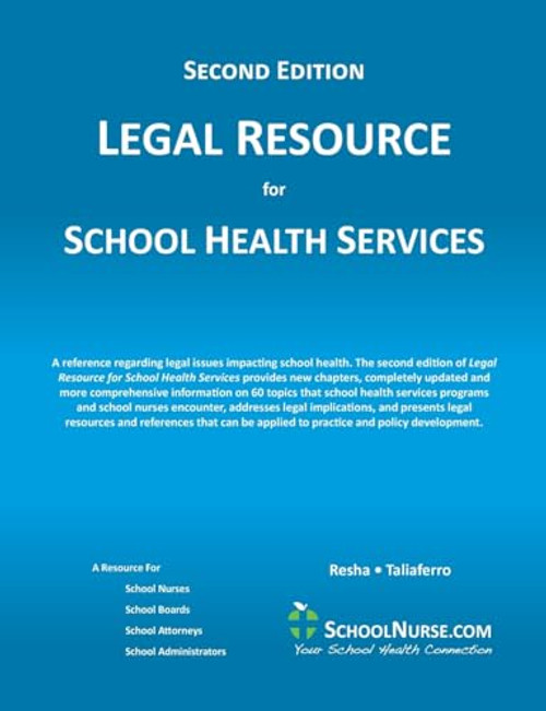 LEGAL RESOURCE for SCHOOL HEALTH SERVICES - Second Edition - SOFT COVER By Cheryl A. Resha - Paperback