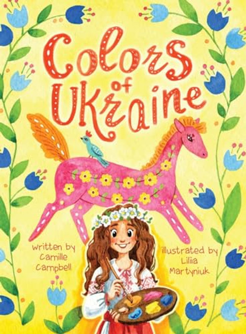 Colors of Ukraine By Camille S. Campbell - Hardcover