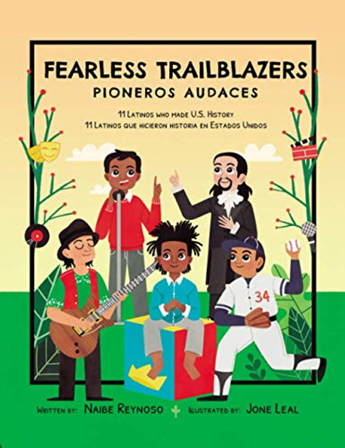 Fearless Trailblazers: 11 Latinos Who Made U.S. History By Jone Leal - Paperback