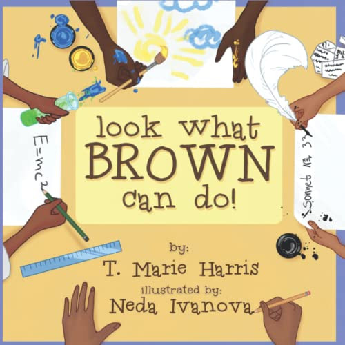 Look What Brown Can Do! By Neda Ivanova - Paperback