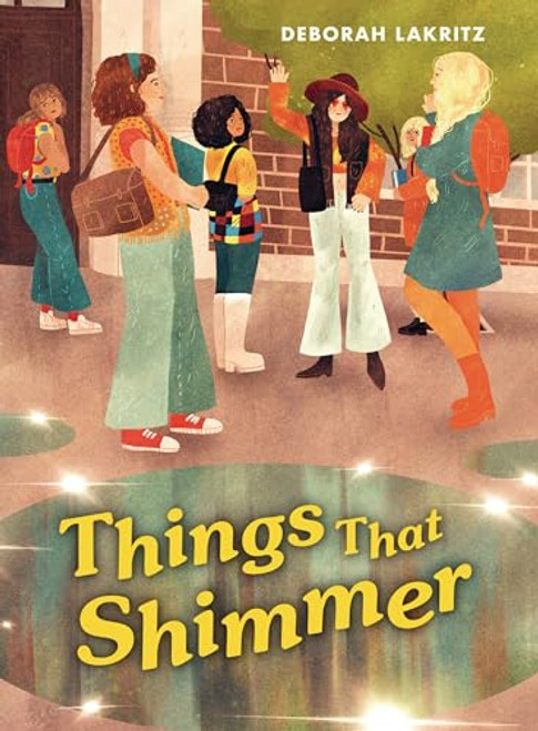 Things That Shimmer By Deborah Lakritz - Hardcover
