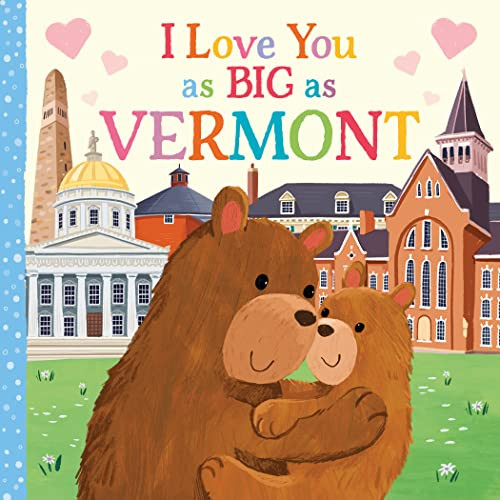 I Love You as Big as Vermont By Rose Rossner - Board Books
