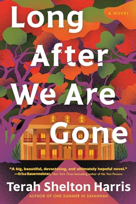 Long After We Are Gone By Terah Shelton Harris - Paperback