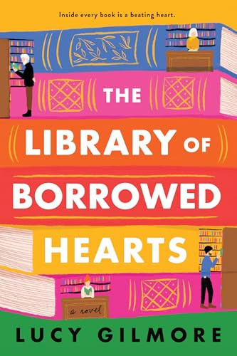 The Library of Borrowed Hearts By Lucy Gilmore - Paperback