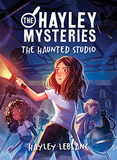 The Hayley Mysteries: The Haunted Studio By Hayley LeBlanc - Paperback