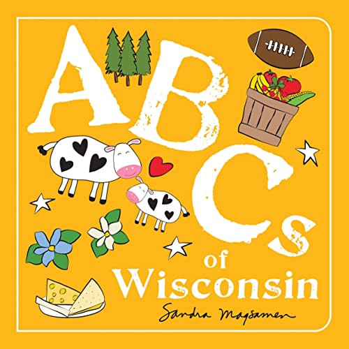ABCs of Wisconsin By Sandra Magsamen - Board Books
