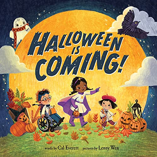 Halloween Is Coming! By Cal Everett - Hardcover