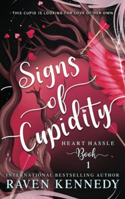 Signs of Cupidity: A Fantasy Reverse Harem Story By Raven Kennedy - Paperback