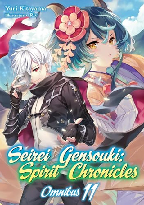 Seirei Gensouki: Spirit Chronicles: Omnibus 11 (Light Novel) By Yuri Kitayama - Paperback