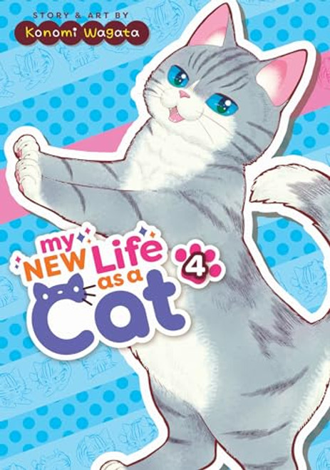 My New Life as a Cat Vol. 4 By Konomi Wagata - Paperback