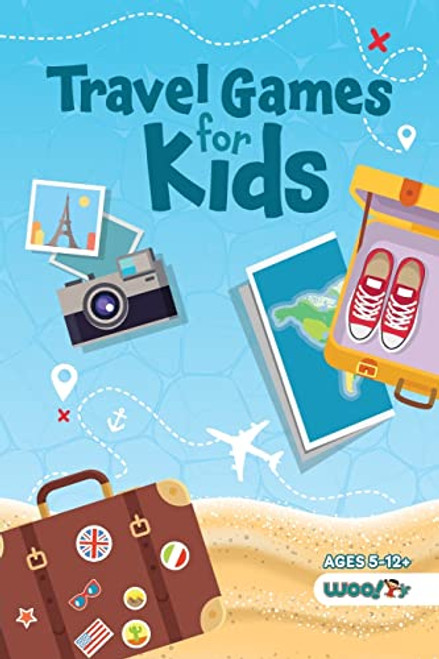Travel Games for Kids: Over 100 Activities Perfect for Traveling with Kids (Ages 5-12) By Woo! Jr. Kids Activities - Paperback