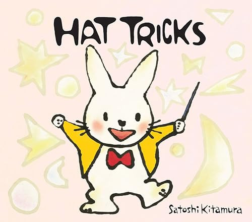 Hat Tricks By Satoshi Kitamura - Hardcover