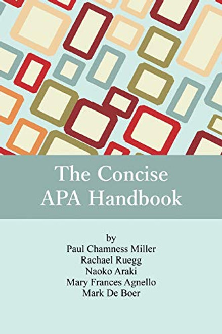 The Concise APA Handbook By Paul Chamness Miller - Paperback