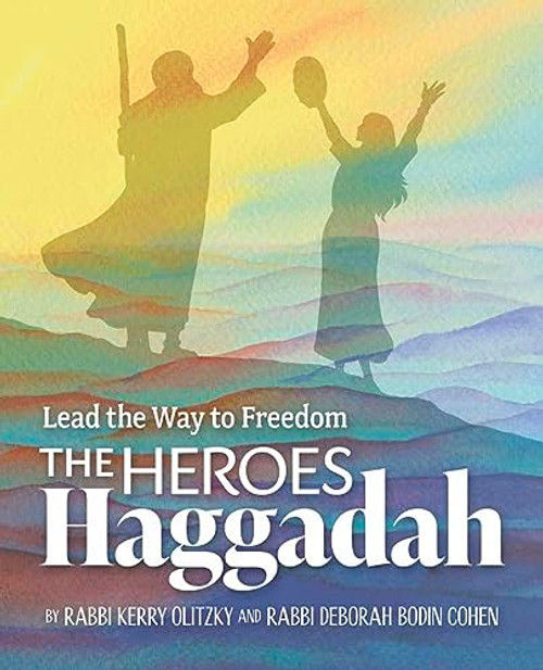 The Heroes Haggadah: Lead the Way to Freedom By Kerry Olitzky - Paperback