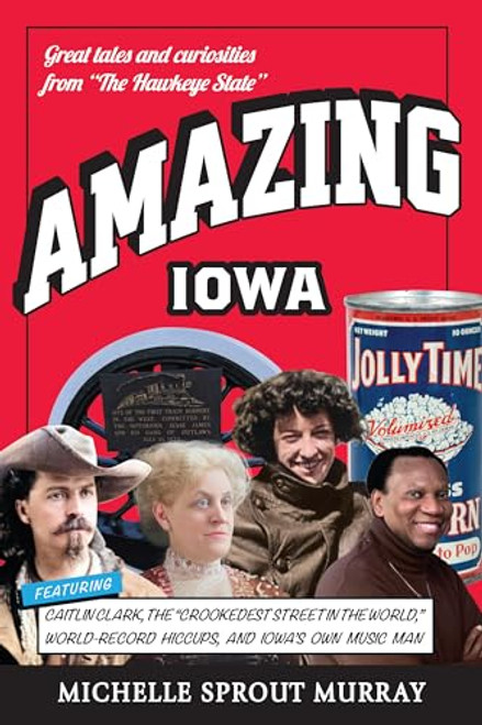 Amazing Iowa By Michelle Murray - Paperback