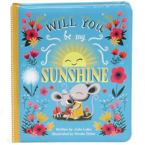 Will You Be My Sunshine By Julia Lobo - Board Books