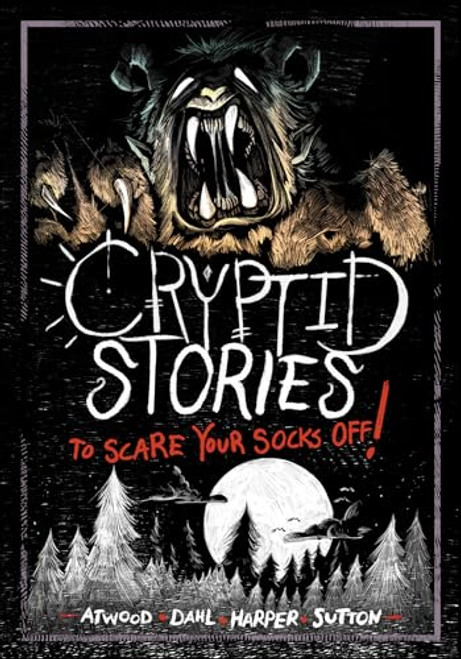 Cryptid Stories to Scare Your Socks Off! By Michael Dahl - Paperback