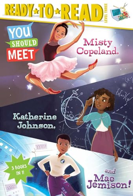 You Should Meet Misty Copeland, Katherine Johnson, and Mae Jemison!: Misty Copeland; Katherine Johnson; Mae Jemison By Laurie Calkhoven - Hardcover