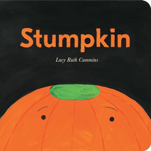 Stumpkin By Lucy Ruth Cummins - Board Books