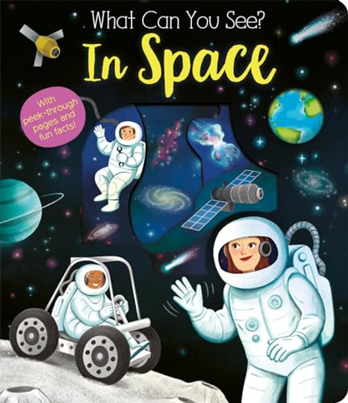 What Can You See? in Space By Kate Ware - Board Books