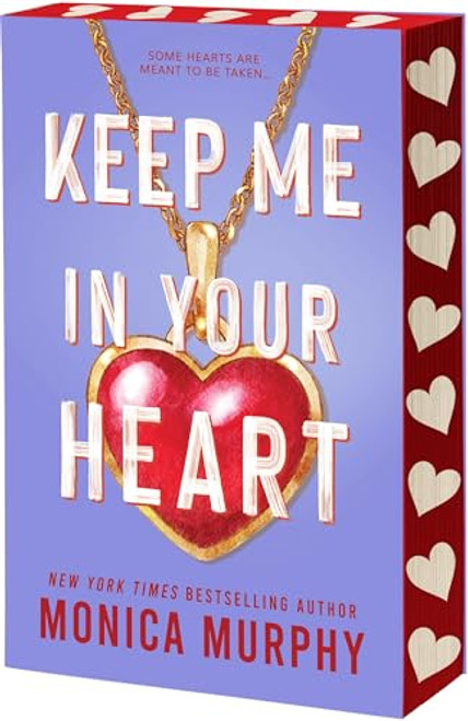 Keep Me in Your Heart By Monica Murphy - Paperback