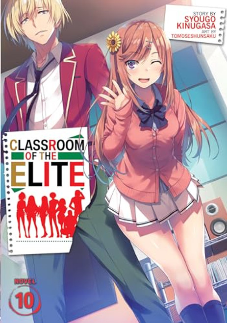 Classroom of the Elite (Light Novel) Vol. 10 By Syougo Kinugasa - Paperback