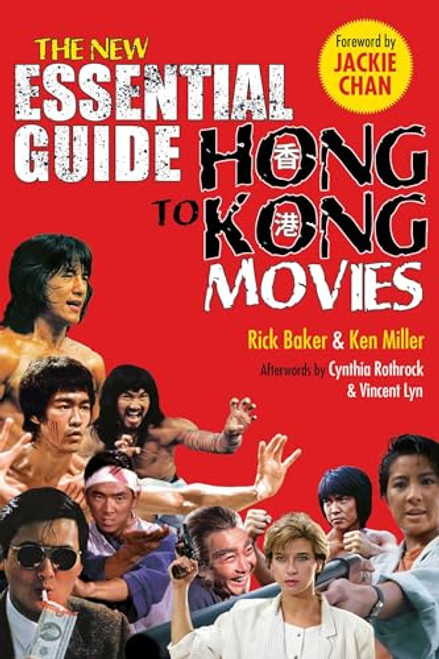New Essential Guide to Hong Kong Movies By Rick Baker - Paperback