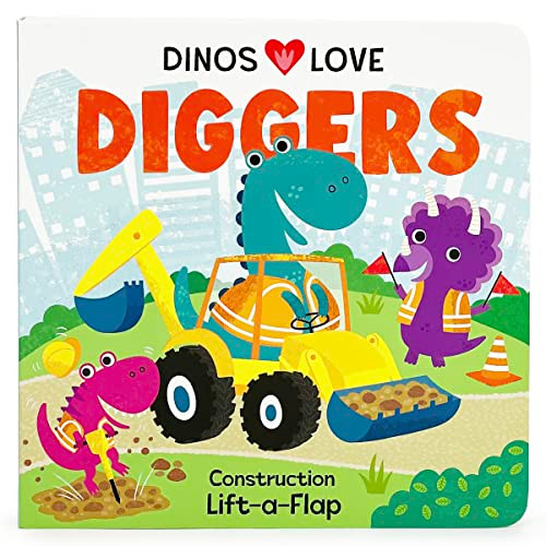 Dinos Love Diggers: Construction Lift-A-Flap By Cottage Door Press - Board Books