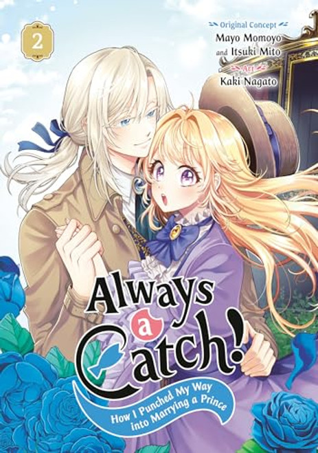 Always a Catch! 02: How I Punched My Way Into Marrying a Prince By Mayo Momoyo - Paperback