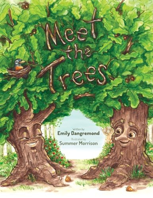 Meet the Trees By Emily Dangremond - Paperback