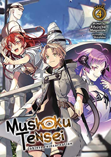 Mushoku Tensei: Jobless Reincarnation (Light Novel) Vol. 4 By Rifujin Na Magonote - Paperback