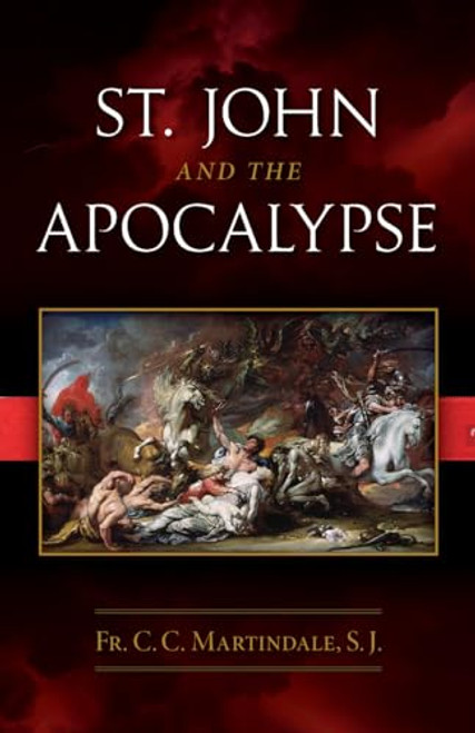 St. John and the Apocalypse By C. C. Martindale - Paperback
