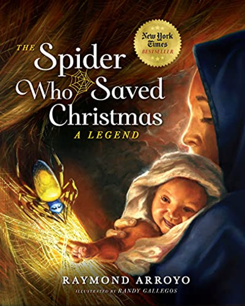 The Spider Who Saved Christmas By Raymond Arroyo - Hardcover