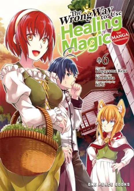 The Wrong Way to Use Healing Magic Volume 6: The Manga Companion By Kugayama Reki - Paperback