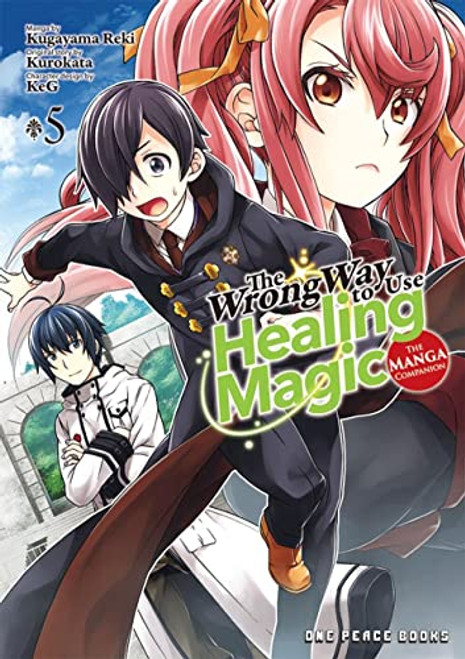 The Wrong Way to Use Healing Magic Volume 5: The Manga Companion By Kurokata - Paperback