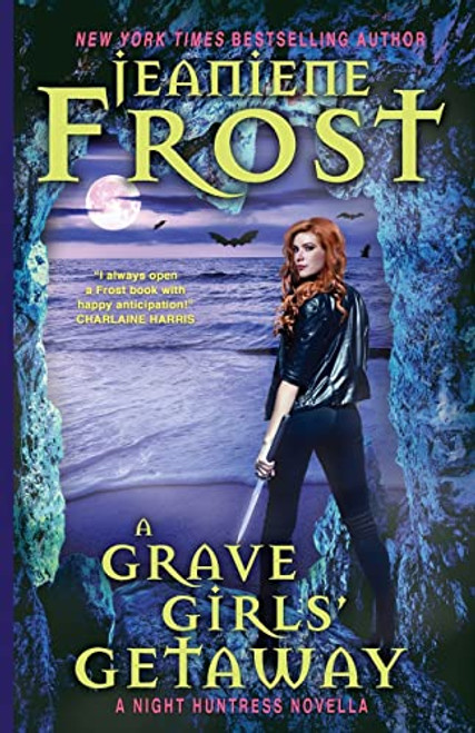 A Grave Girls' Getaway By Jeaniene Frost - Paperback