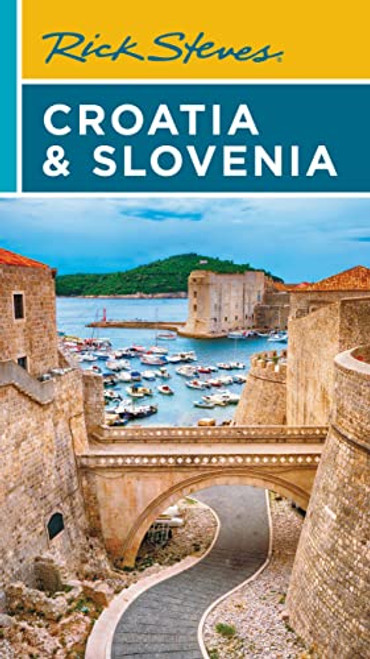Rick Steves Croatia & Slovenia By Rick Steves - Paperback