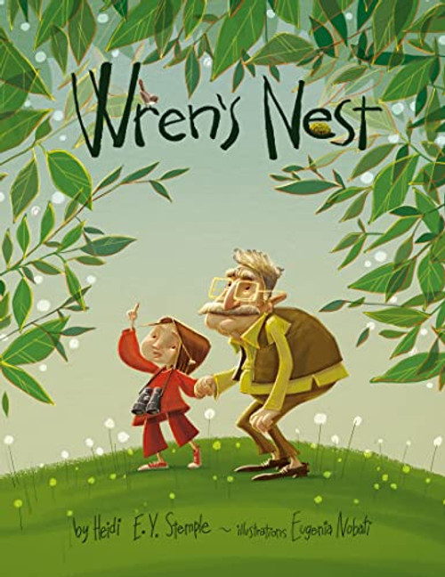 Wren's Nest: A Picture Book By Heidi Stemple - Hardcover