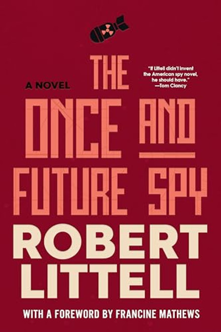 The Once and Future Spy By Robert Littell - Paperback