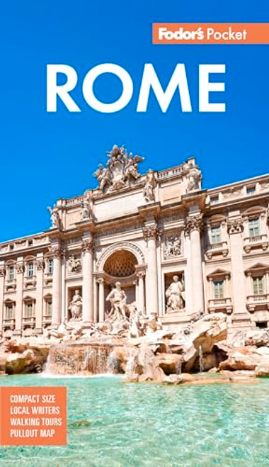 Fodor's Pocket Rome: A Compact Guide to the Eternal City By Fodor's Travel Guides - Paperback