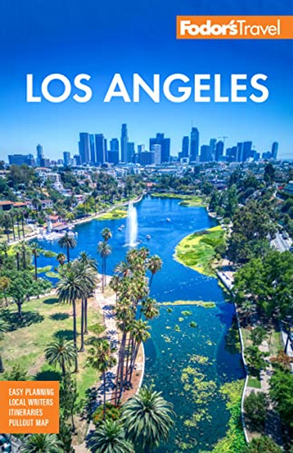 Fodor's Los Angeles: With Disneyland & Orange County By Fodor's Travel Guides - Paperback