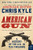 American Gun: A History of the U.S. in Ten Firearms By Chris Kyle - Paperback