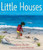 Little Houses By Kevin Henkes - Hardcover