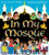 In My Mosque By M. O. Yuksel - Hardcover