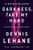 Darkness, Take My Hand: A Kenzie and Gennaro Novel By Dennis Lehane - Paperback Darkness, Take My Hand: A Kenzie and Gennaro Novel By Dennis Lehane - Paperback