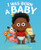 I Was Born a Baby By Meg Fleming - Paperback