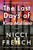 The Last Days of Kira Mullan By Nicci French - Hardcover