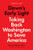 Dawn's Early Light: Taking Back Washington to Save America By Kevin Roberts - Hardcover