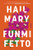 Hail Mary: Stories By Funmi Fetto - Hardcover Hail Mary: Stories By Funmi Fetto - Hardcover